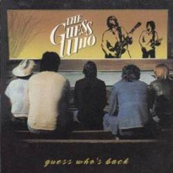 : Guess Who's Back : Guess Who's Back